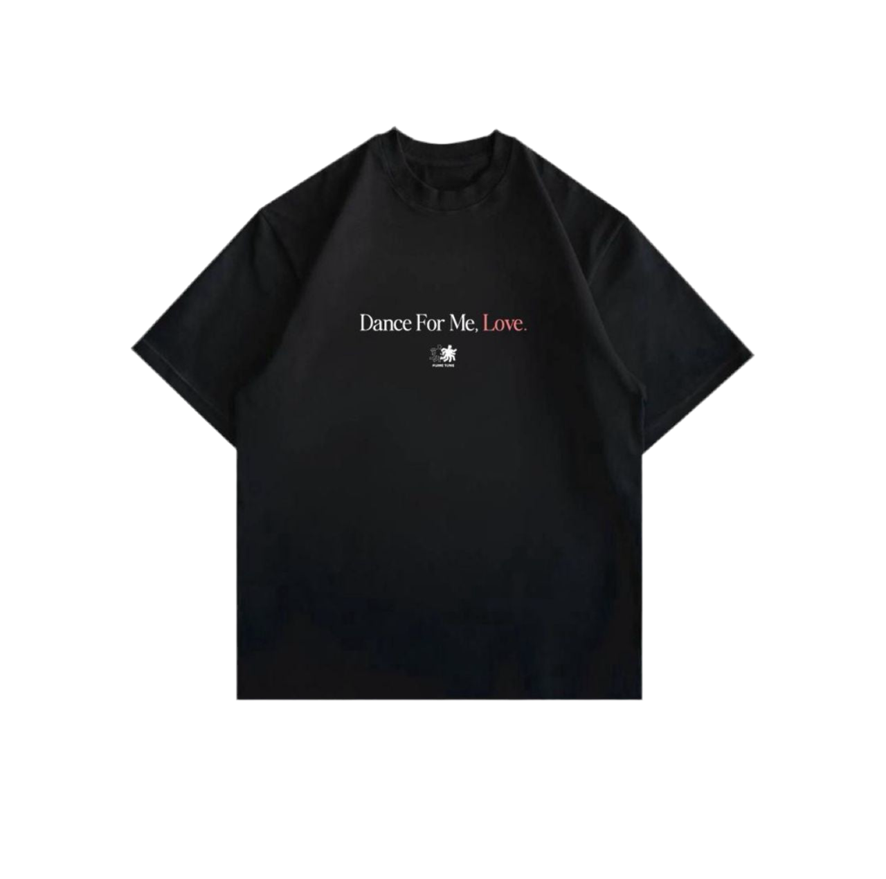 F:T Dance For Me Love Tee